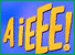 aieee!