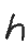 h